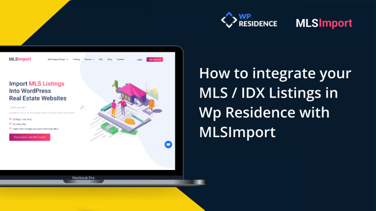 Integrate Your IDX/MLS Data In Wp Residence With MLS Import